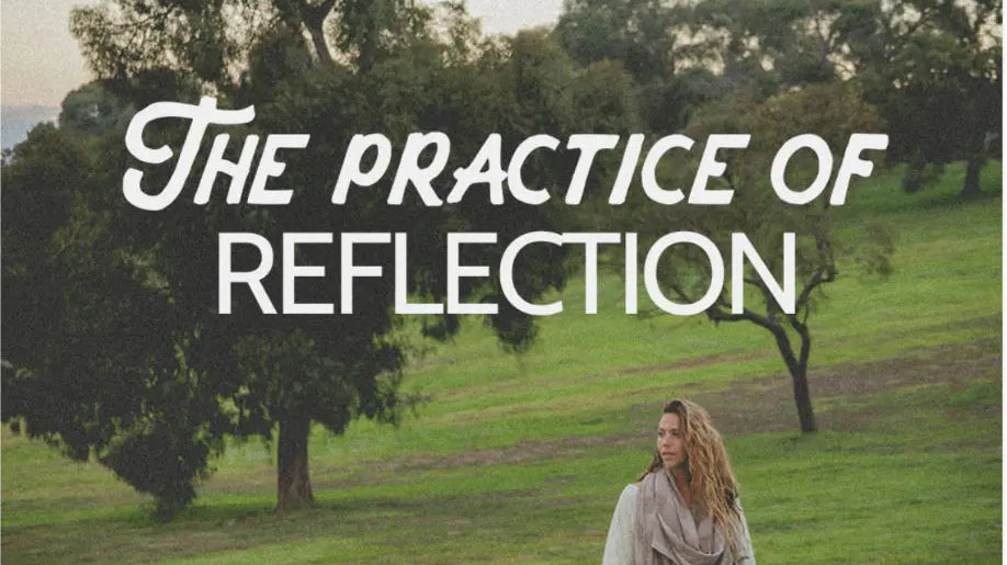 THE-PRACTICE-OF-REFLECTION Late Sunday Afternoon