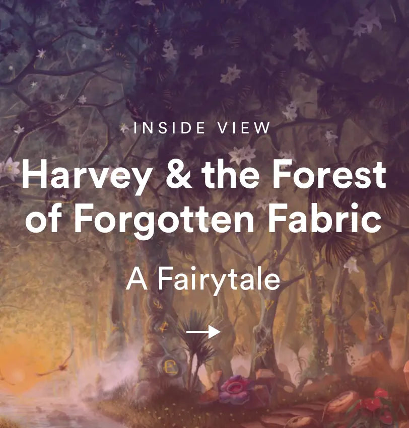 Harvey-the-Forest-of-Forgotten-Fabric Late Sunday Afternoon