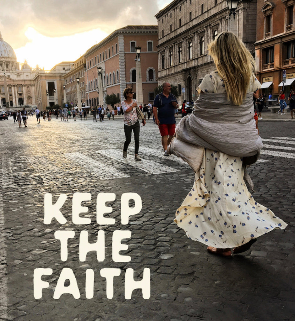 KEEP THE FAITH