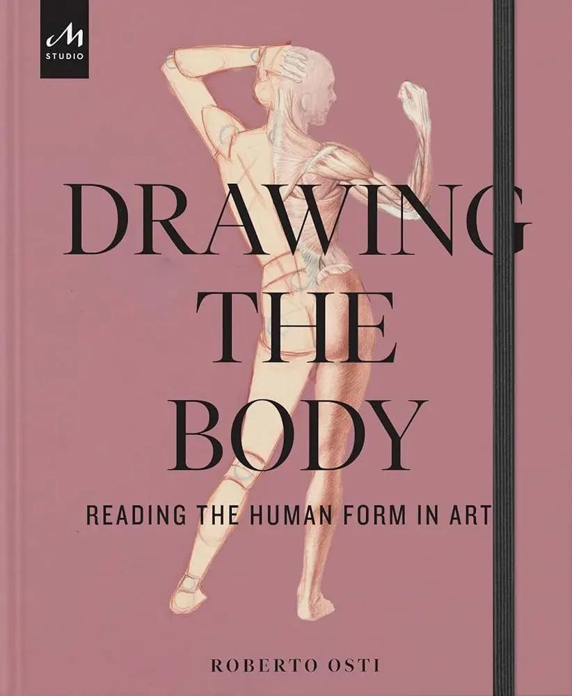 Drawing The Body Roberto Osti